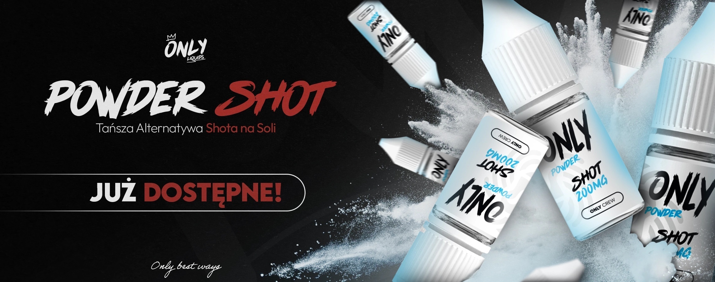 Powder Shot Only 200mg – Twój sposób na idealny liquid nikotynowy